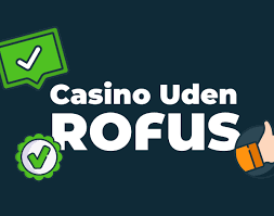 Online Casino uden Rufus Spil Uden Bekymringer -1051067403