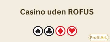 Oplev Casinoer Uden Om ROFUS - Din Guide til Sikker Spil