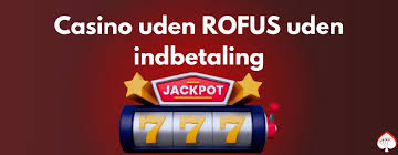Bedste Casino Uden Rufus Din Guide til Spiloplevelser Bedste Casino Uden Rufus Din Guide til Spiloplevelser