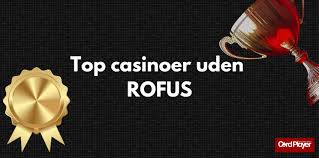 Casino Online Uden Om Rufus Dine Muligheder 780169019